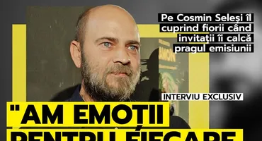 Pe Cosmin Seleși îl cuprind fiorii când invitații îi calcă pragul emisiunii: Am emoții pentru fiecare dintre ei