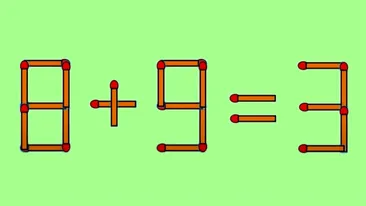 TEST IQ cu bețe de chibrit | Rezolvă ecuația 8+9=3, mutând un singur băț de chibrit