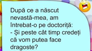 BANC | După ce a născut nevastă-mea, am întrebat-o pe doctoriță