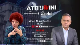 „Atitudini cu Adina Aghelescu” începe vineri, 13 martie, de la ora 16:00, live pe Gândul. Invitat: Florin Barbu, ministrul Agriculturii și Dezvoltării Durabile