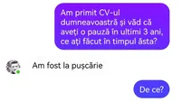 BANC | „Am primit CV-ul dumneavoastră și văd că aveți o pauză în ultimii 3 ani, ce ați făcut în timpul acesta?”