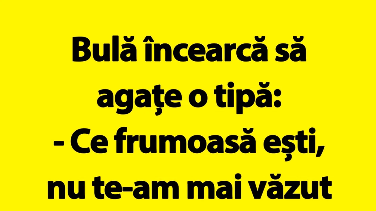 BANC | Bulă și femeia misterioasă: Unde ai fost toată viața mea?