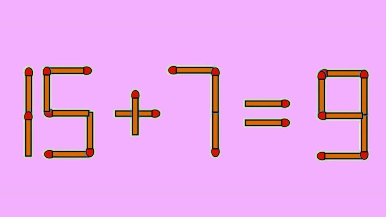 Test IQ exclusiv pentru genii | 15+7=9 este greșit. Pentru a corecta egalitatea, mutați un singur chibrit