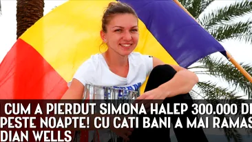 Cu cati bani pleaca in realitate Simona Halep de la Indian Wells. Cum a pierdut 300.000 de dolari peste noapte