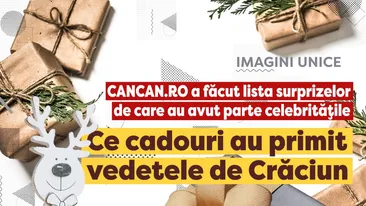 Ce cadouri au primit vedetele de Crăciun