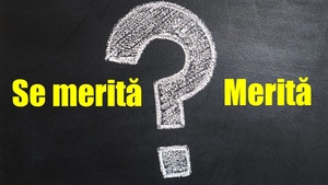Greșeala uriașă de vorbire pe care milioane de români o fac. „Merită” sau „se merită” - Să vorbim corect!