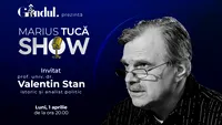 Marius Tucă Show începe luni, 01 aprilie, de la ora 20.00, live pe gândul.ro. Invitat: prof. univ. dr. Valentin Stan