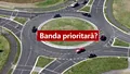 2026: O singură bandă are prioritate în sensul giratoriu, dar mulți șoferi o evită. Cum se aplică noua regulă din Codul Rutier
