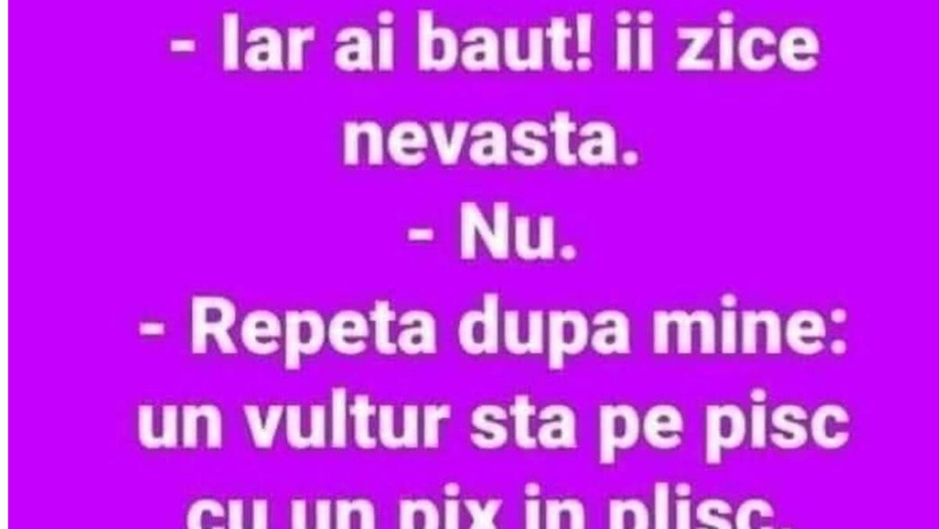 Bancul sfârșitului de săptămână | "Iar ai băut!"