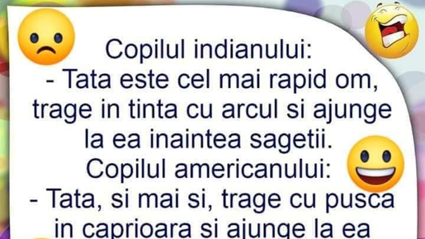 BANCUL ZILEI | "Tata trage la țintă cu arcul și ajunge la ea înaintea săgeții"