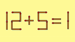 Test de inteligență | Mutați un singur chibrit pentru a corecta 12 + 5 = 1