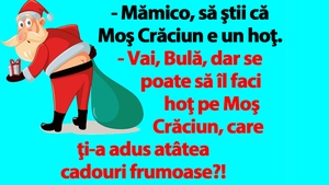 BANC | Bulă: "Mămico, să ştii că Moş Crăciun e un hoţ"