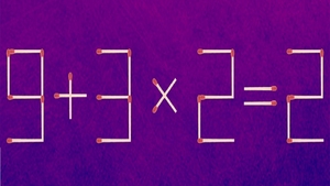 TEST IQ | 9 + 3 x 2 = 2 este greșit. Corectați egalitatea, mutând un singur chibrit