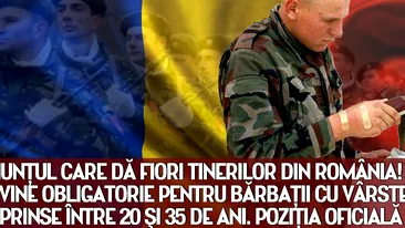 Anunţul care dă FIORI tinerilor din România! ARMATA devine OBLIGATORIE pentru bărbaţii cu vârste cuprinse între 20 şi 35 de ani. P