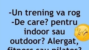 BANCUL ZILEI | "Un trening, vă rog!"