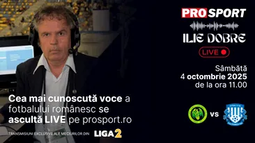 Ilie Dobre comentează LIVE pe ProSport.ro meciul Concordia Chiajna - Politehnica Iași, sâmbătă, 4 octombrie 2025, de la ora 11.00