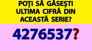 Test IQ doar pentru genii | Poți să găsești ultima cifră din această serie: 4,2,7,6,5,3,7,(?) ?