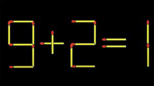 Test de inteligență | Corectați 9+2=1, mutând un singur chibrit!