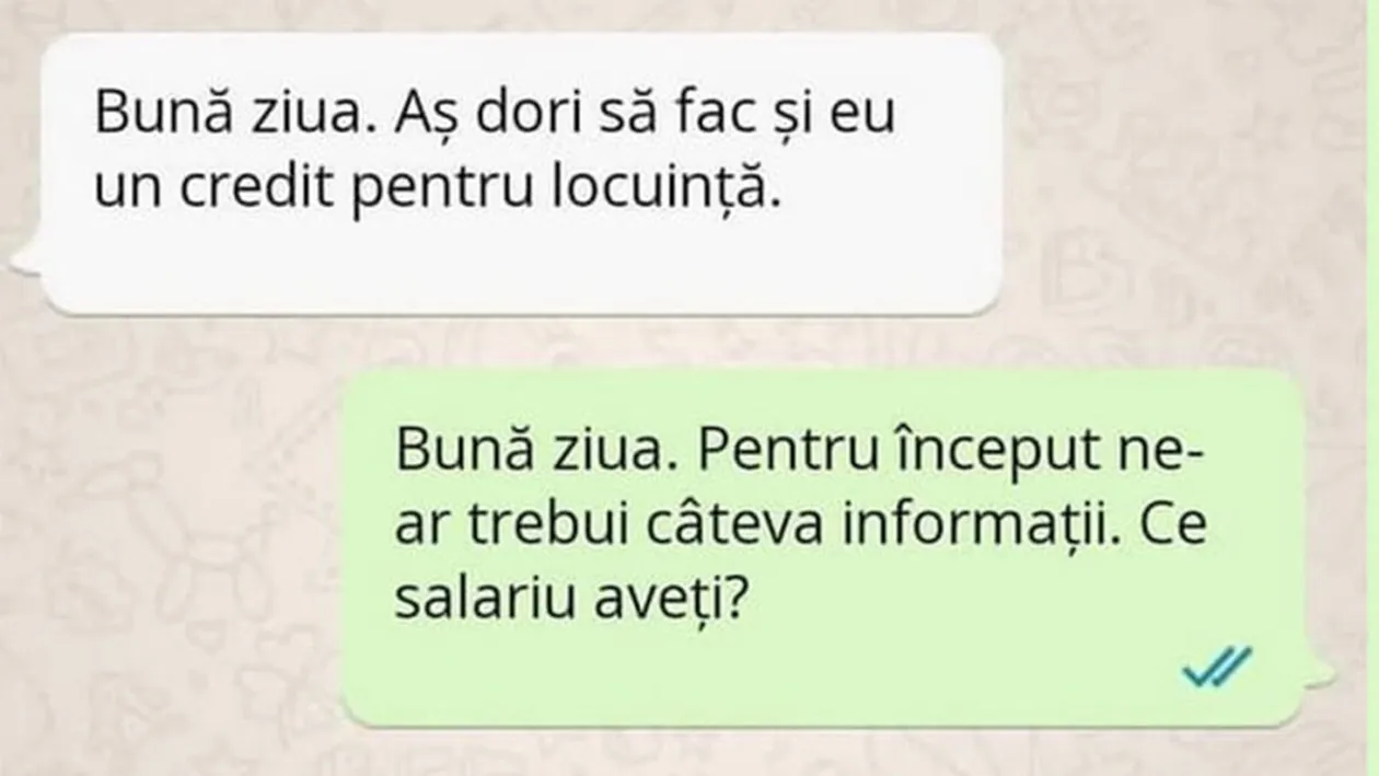 Bancul începutului de săptămână | Aș dori să fac și eu un credit pentru locuință