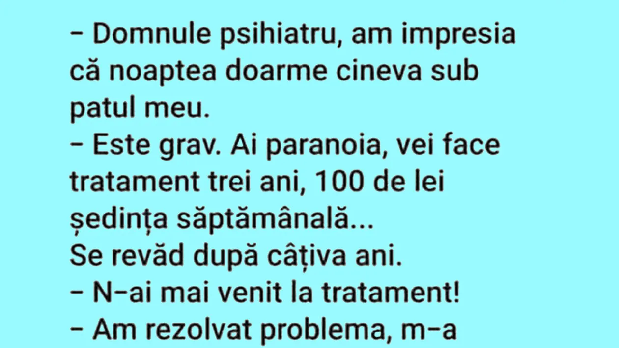 BANC | Domnule psihiatru, am impresia că noaptea doarme cineva sub patul meu