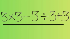 Test IQ pentru matematicieni | Calculați în cap: 3 x 3 - 3 : 3 + 3 =?