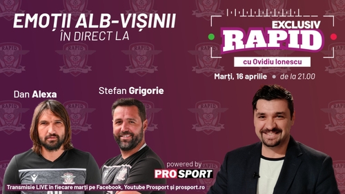 Dan Alexa și Stefan Grigorie sunt invitați la "EXCLUSIV RAPID" marți, 16 aprilie, de la ora 21.00