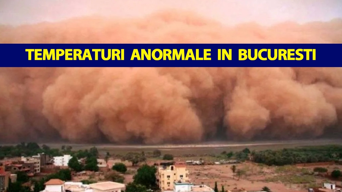Prognoza meteo Accuweather actualizată | Temperaturi anormale în București, după trecerea valului saharian