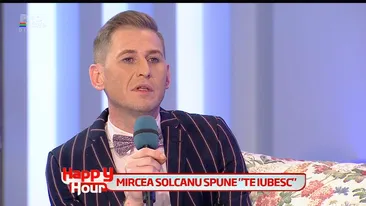 Mircea Solcanu a spus te iubesc la Happy Hour! Vezi cine e persoana căreia moderatorul i-a făcut o declaraţie de dragoste!