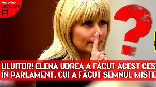 ULUITOR! Elena UDREA a făcut ACEST GEST în Parlament. Cui a făcut SEMNUL misterios. VIDEO