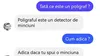 Bancul începutului de săptămână | Detectorul de minciuni
