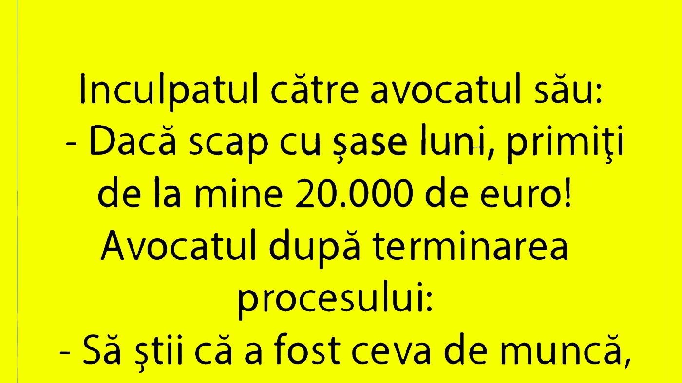 BANC | "Dacă scap cu 6 luni, primiți de la mine 20.000 de euro"
