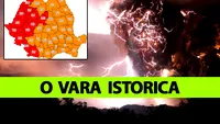 ANM, în alertă. Se anunță o vară istorică în România. Temperaturi și fenomene meteo extreme