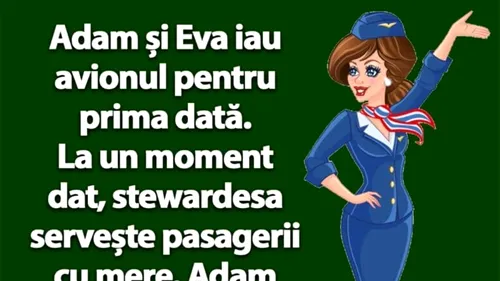 BANC | Adam și Eva iau avionul pentru prima dată