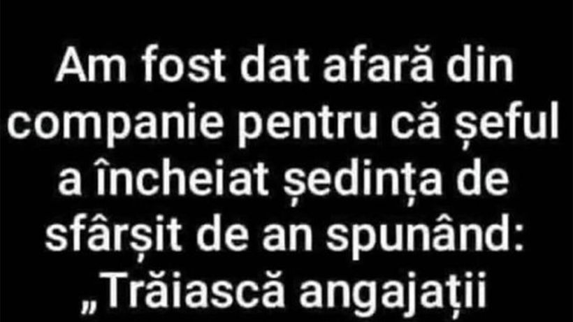 Bancul începutului de săptămână | Motiv de concediere