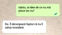 BANC | Iubito, ai idee de ce nu mă place taică-tu?