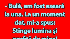 Bancul de miercuri | "Bulă, am fost aseară la una"
