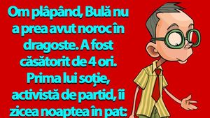 BANC | Cele 4 neveste ale lui Bulă