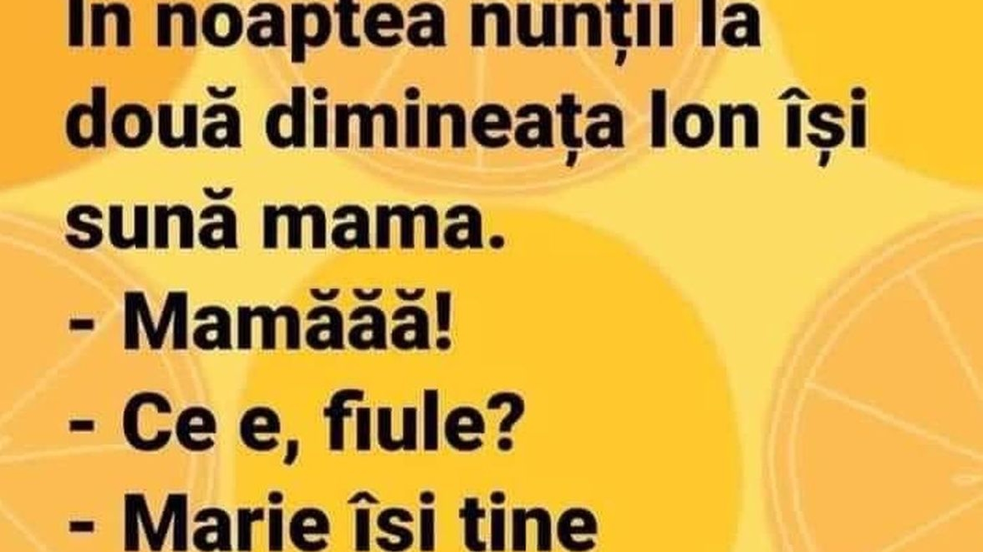 BANCUL DE VINERI | Ion, în noaptea nunții strigă puternic: „Mamăăăă!”