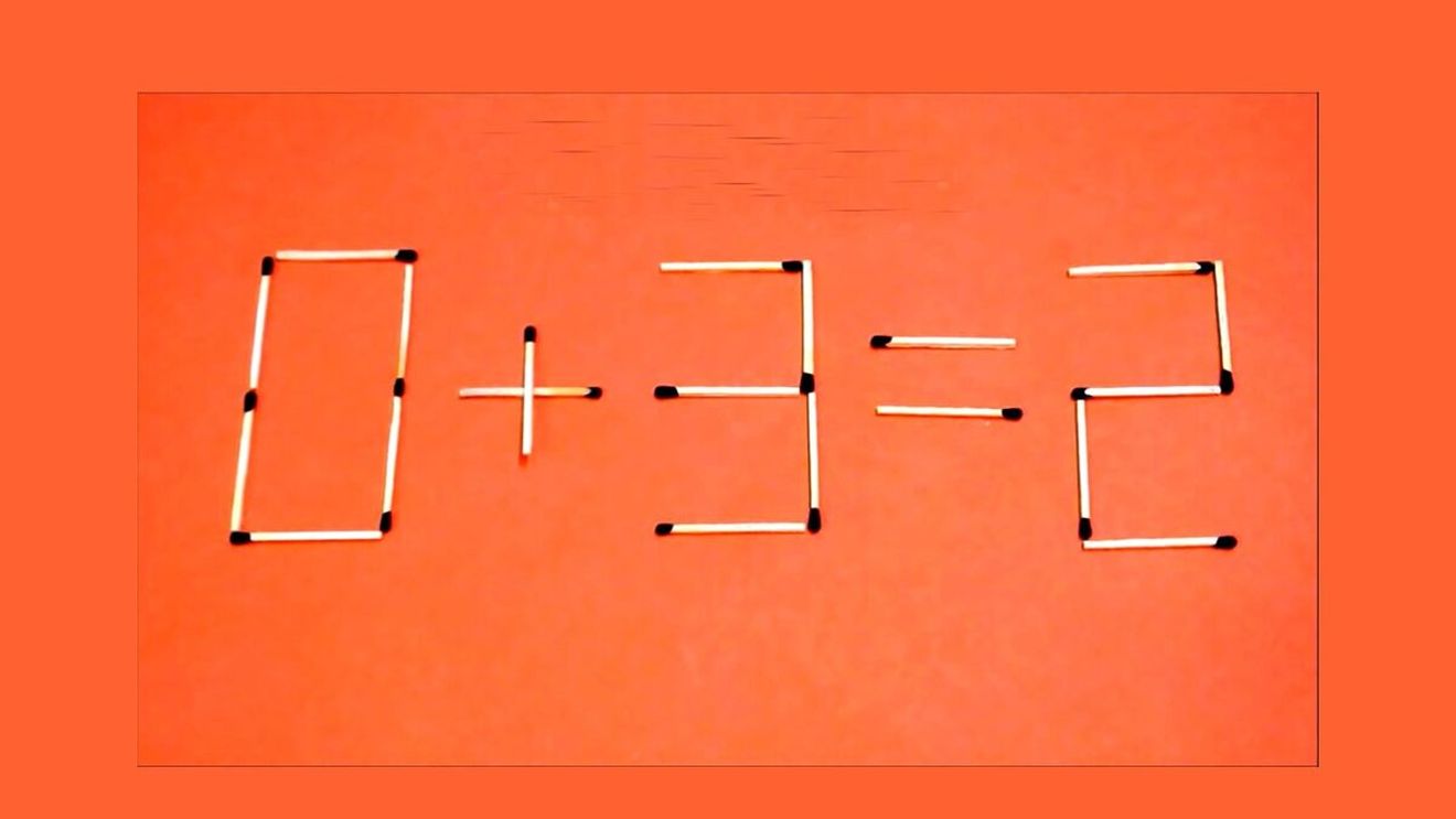 Test IQ exclusiv pentru genii | Mută un singur chibrit, pentru a corecta 0+3=2