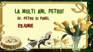 Sfinţii Petru şi Pavel 2018 - Mesaje și urări pentru sărbătoriți