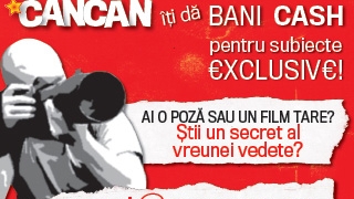 CANCAN iti da bani CASH pentru subiecte exclusive!