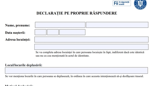 Acesta este modelul noii declarații pe propria răspundere. Interdicţia de circulaţie după ora 22:00, valabilă de duminică