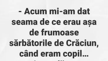 BANCUL ZILEI | „Acum mi-am dat seama de ce erau frumoase sărbătorile de Crăciun”