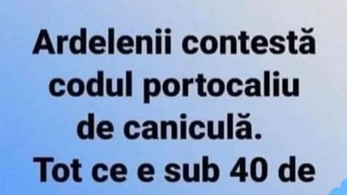 BANCUL ZILEI | Ardelenii contestă codul portocaliu de caniculă