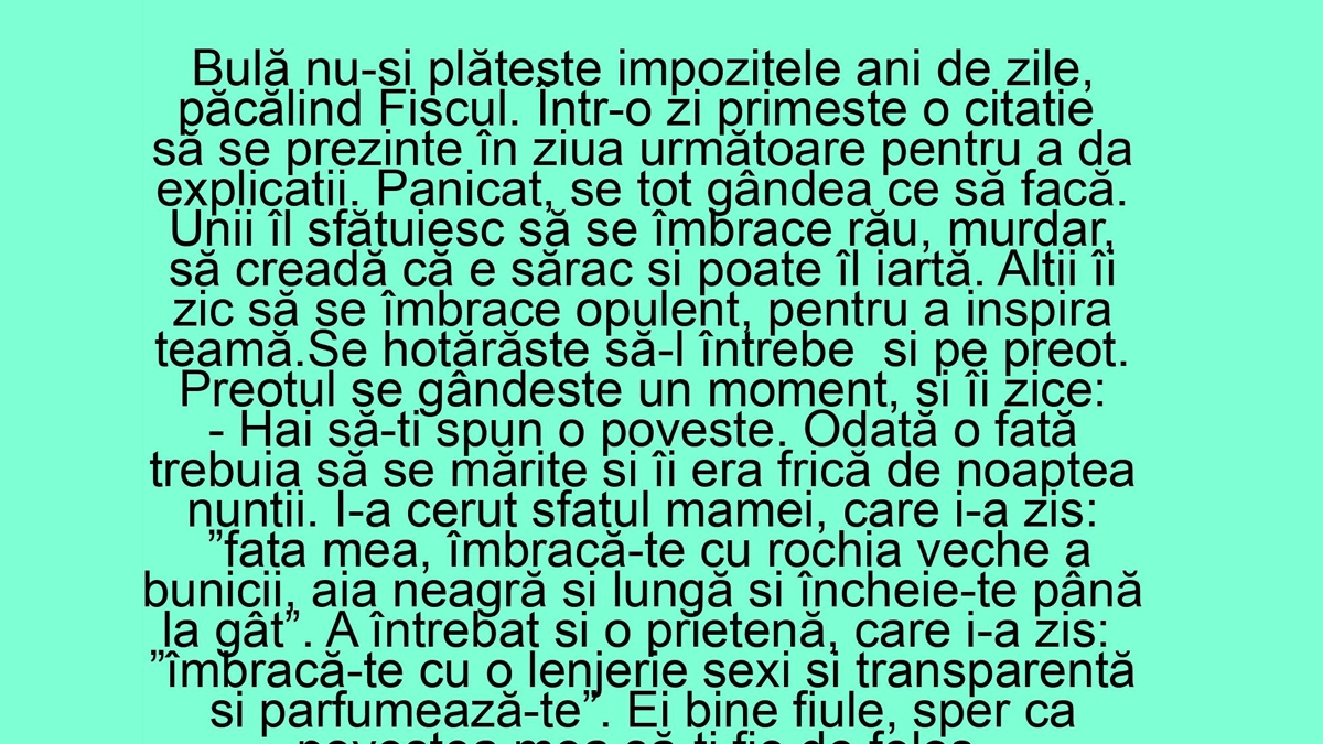 BANC | Bulă nu-și plătește impozitele ani de zile, păcălind Fiscul. Într-o zi, primește o citație