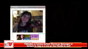 Ia uite ce dezinvolta e manelista cu necunoscutii! Videochat cu Carmen Serban! Discuta pe Messenger cu barbatii in timp ce o avea pe Ana Claudia in casa!