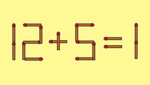 Test de inteligență | Mutați un singur chibrit pentru a corecta 12 + 5 = 1