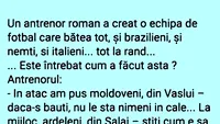 BANC | Echipa invincibilă de fotbal