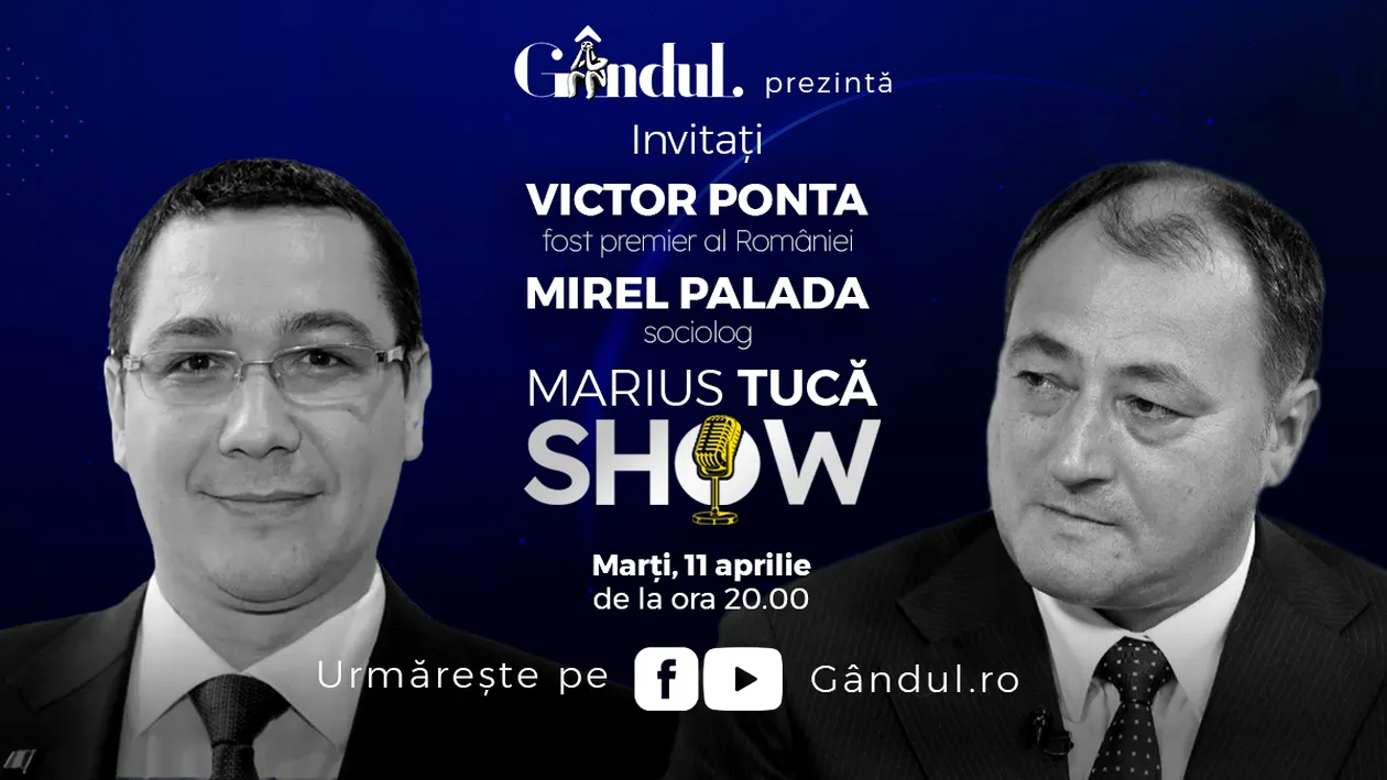 Marius Tucă Show începe marți, 11 aprilie, de la ora 20.00, live pe gândul.ro