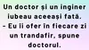 BANCUL ZILEI | Un doctor și un inginer iubeau aceeași fată